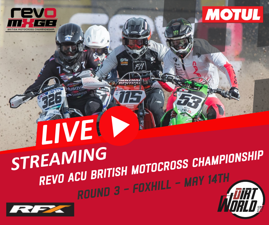 DirtWorld-TV to Live Stream Round 3 of the Revo British Motocross Championship